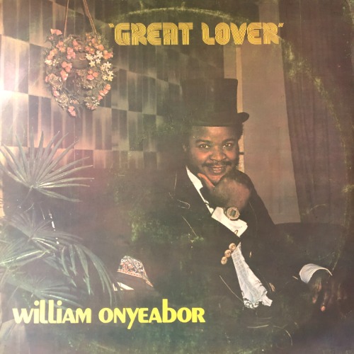 William Onyeabor ‎– Great Lover