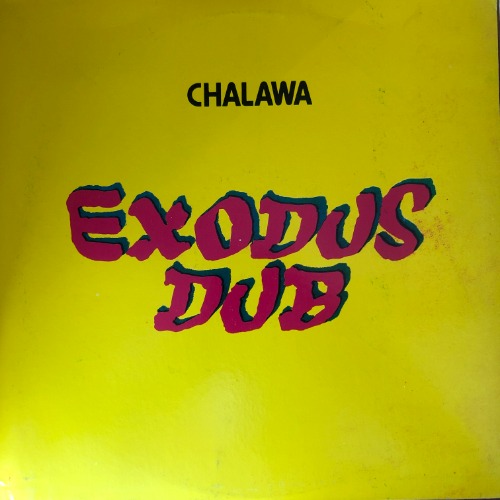 Chalawa ‎– Exodus Dub
