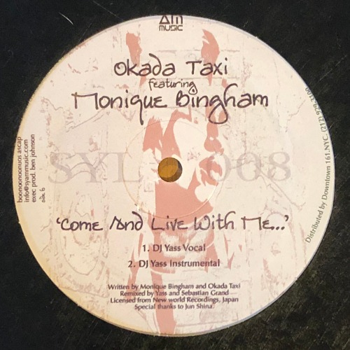 Okada Taxi Featuring Monique Bingham - Come And Live With Me...