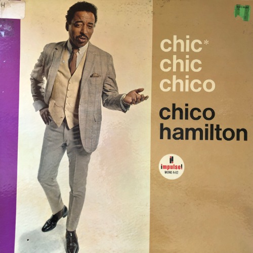 Chico Hamilton - Chic Chic Chico