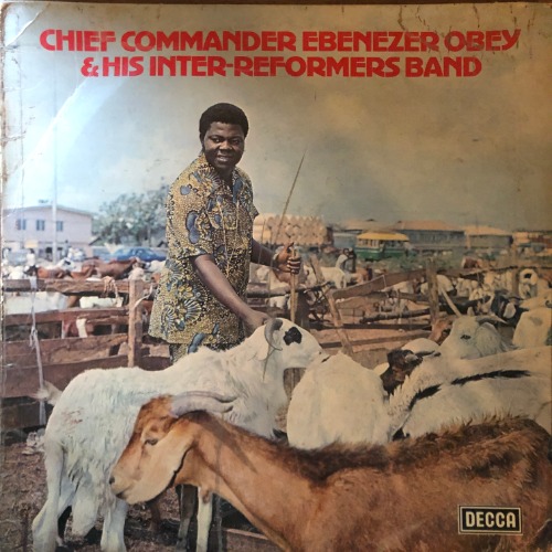 Chief Commander Ebenezer Obey &amp; His Inter-Reformers Band - Chief Commander Ebenezer Obey &amp; His Inter-Reformers Band