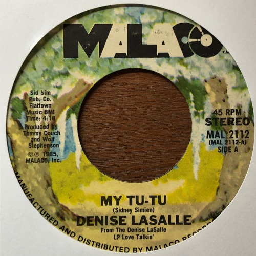 Denise LaSalle - My Tu-Tu / Give Me Yo&#039; Most Strongest Whiskey