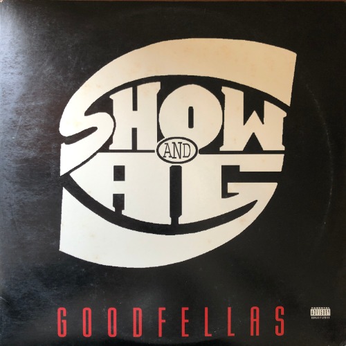 Show And A.G	- Goodfellas