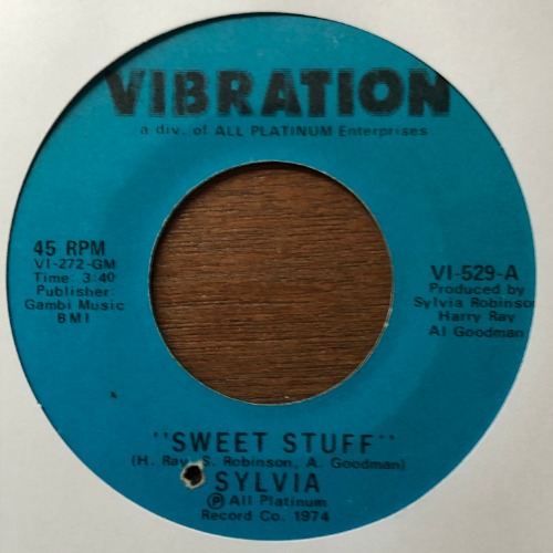 Sylvia - Sweet Stuff / Had Any Lately