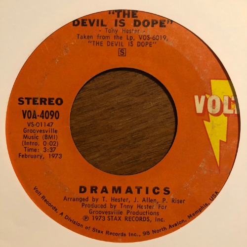 Dramatics - The Devil Is Dope / Hey You! Get Off My Mountain