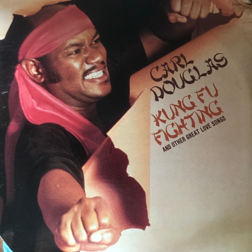 Carl Douglas - Kung Fu Fighting And Other Great Love Songs