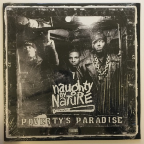 Naughty By Nature - Poverty&#039;s Paradise