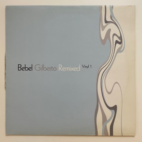 Bebel Gilberto - Remixed Vinyl 1