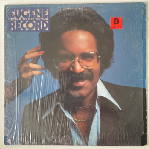 Eugene Record - Trying To Get To You