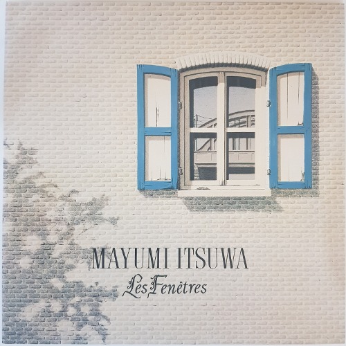 Mayumi Itsuwa - Les Fenêtres