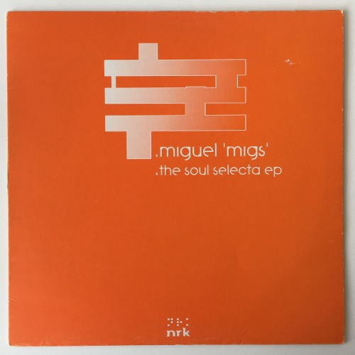 Miguel Migs - The Soul Selecta EP