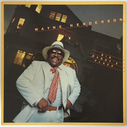 Wayne Henderson - Big Daddy&#039;s Place