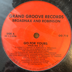 Broadnax And Robinson ‎– Go For Yours