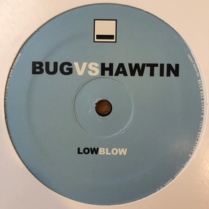 Bug vs. Hawtin ‎– Low Blow