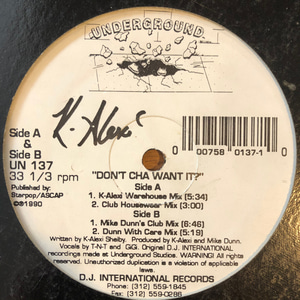 K-Alexi ‎– Don&#039;t Cha Want It ?