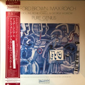 Clifford Brown/Max Roach Featuring Sonny Rollins, Richie Powell &amp; George Morrow – Pure Genius (Volume One)