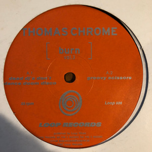 Thomas Chrome ‎– Burn Vol.3