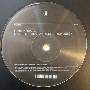 Nina Kraviz ‎- Ghetto Kraviz (Regal Remixes)