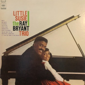 The Ray Bryant Trio ‎– Little Susie