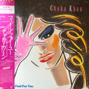Chaka Khan – I Feel For You