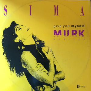 Sima ‎– Give You Myself (Murk Remixes)