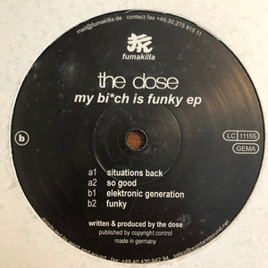 The Dose ‎– My Bi*ch Is Funky EP
