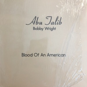 Bobby Wright - Blood Of An American