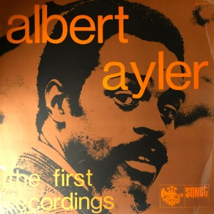 Albert Ayler ‎– The First Recordings