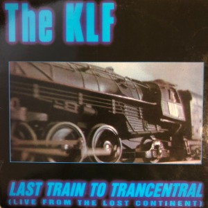 The KLF – Last Train To Trancentral (Live From The Lost Continent)