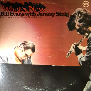 Bill Evans With Jeremy Steig ‎– What&#039;s New