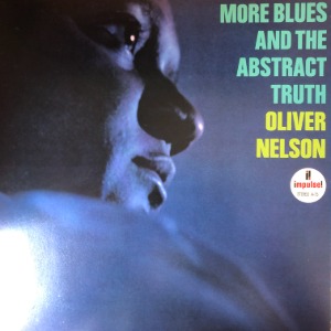 Oliver Nelson – More Blues And The Abstract Truth