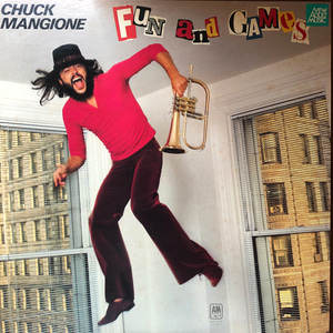 Chuck Mangione - Fun And Games