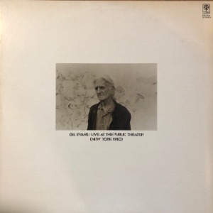 Gil Evans	- Live At The Public Theater (New York 1980)