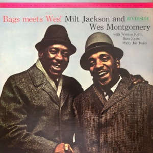 Milt Jackson And Wes Montgomery - Bags Meets Wes!
