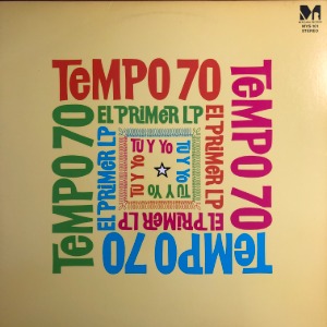 Tempo 70 - El Primer LP - Tu Y Yo