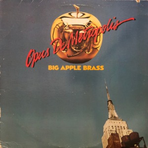 Big Apple Brass - Opus De Metropolis