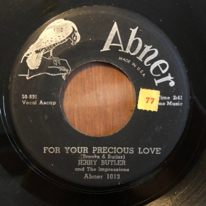 Jerry Butler And The Impressions - For Your Precious Love / Sweet Was The Wine