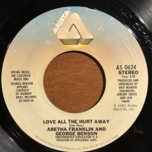Aretha Franklin and George Benson – Love All The Hurt Away / A Whole Lot Of Me