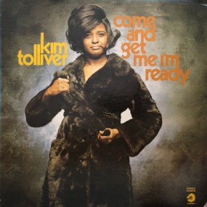 Kim Tolliver - Come And Get Me I&#039;m Ready