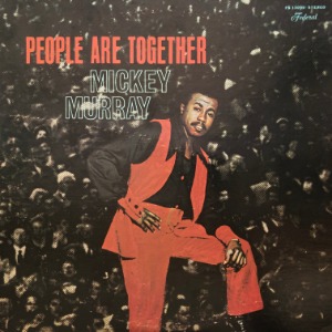 Mickey Murray - People Are Together