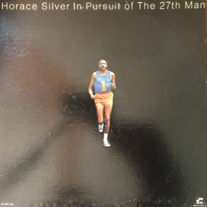 Horace Silver - In Pursuit Of The 27th Man