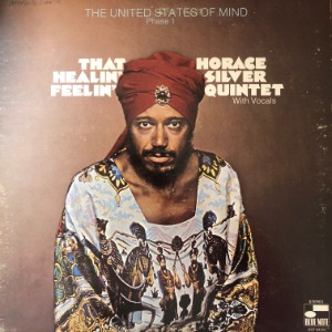 Horace Silver Quintet* With Vocals	 - That Healin&#039; Feelin&#039; (The United States Of Mind / Phase 1)