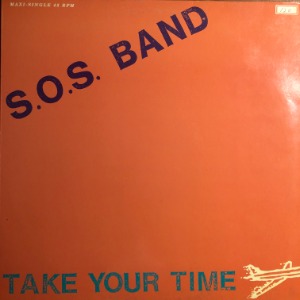 The S.O.S. Band - Take Your Time