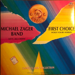 The Michael Zager Band / First Choice - Let&#039;s All Chant / Hold Yours Horses