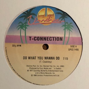 Gonzalez / T-Connection - I Haven&#039;t Stopped Dancing Yet / Do What You Wanna Do