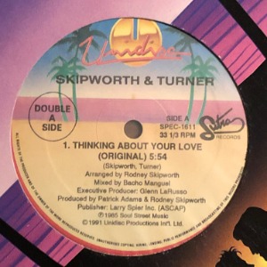 Skipworth &amp; Turner - Thinking About Your Love