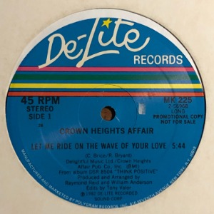 Crown Heights Affair - Let Me Ride On The Wave Of Your Love
