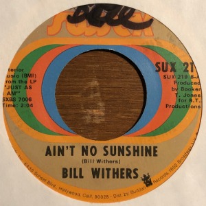 Bill Withers - Harlem / Ain&#039;t No Sunshine