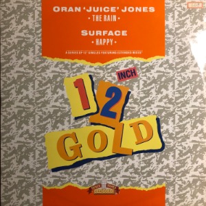 Oran &#039;Juice&#039; Jones / Surface - The Rain / Happy