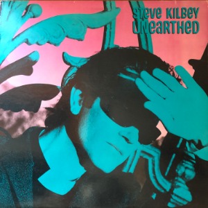 Steve Kilbey - Unearthed